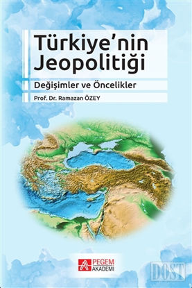 Türkiye’nin Jeopolitiği
